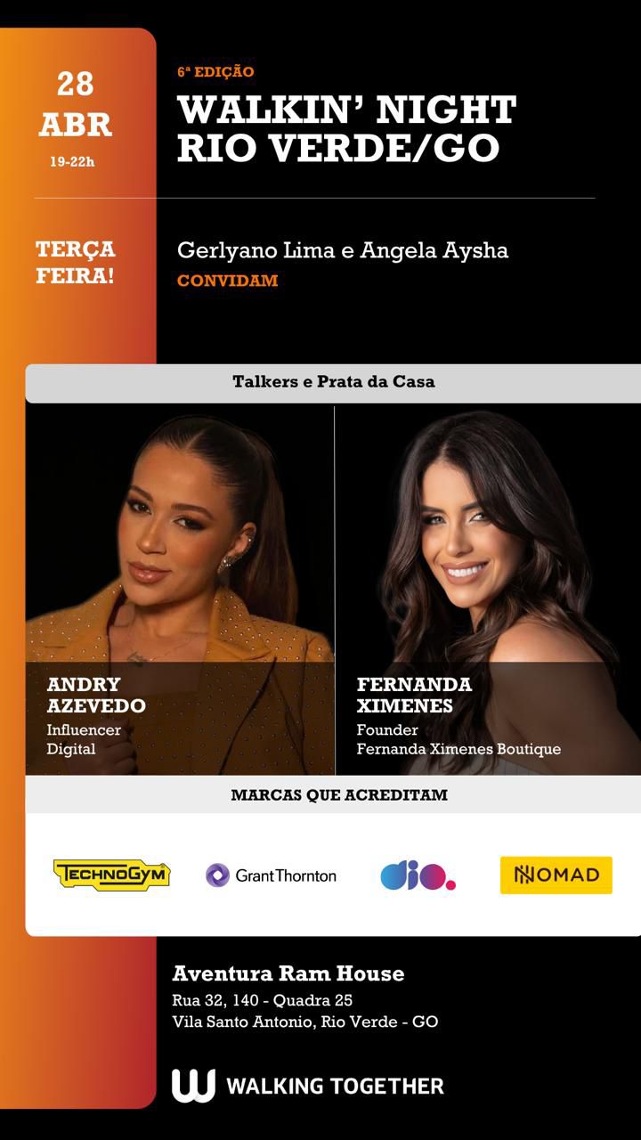 Walkin’ Night chega à 6ª edição em Rio Verde para conectar lideranças e fortalecer o ecossistema local