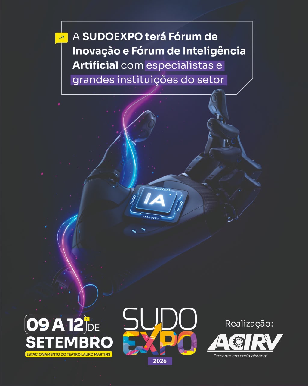 Sudoexpo terá  Fórum de Inovação e Fórum de Inteligência Artificial com especialistas e grandes instituições do setor