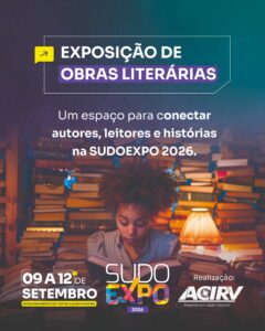 Sudoexpo 2026 promove exposição de obras literárias e aproxima autores do público