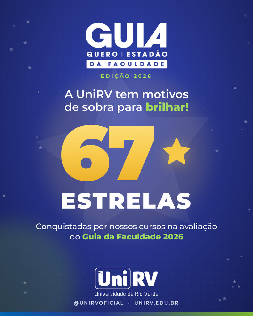 UniRV soma 67 estrelas no Guia da Faculdade 2026 e reforça excelência acadêmica