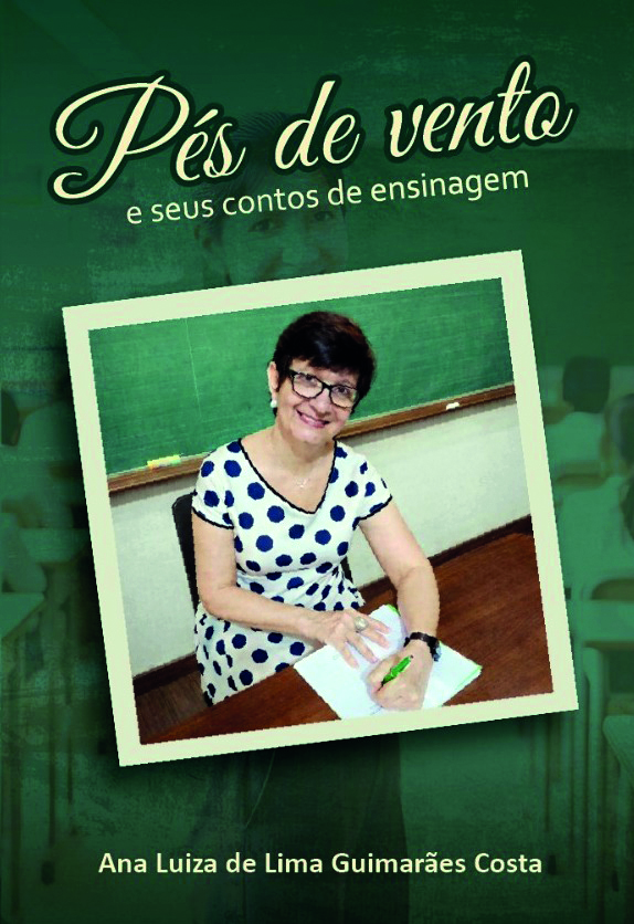Escritora Ana Luiza lança “Pés de Vento e seus contos de ensinagem” em Rio Verde